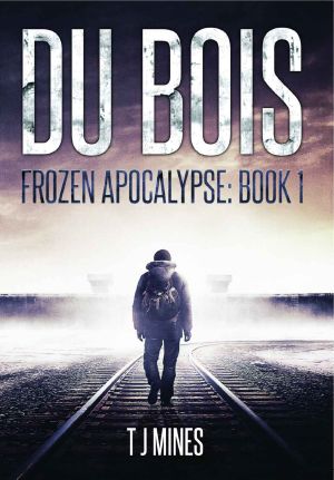 [Frozen Apocalypse 01] • Du Bois